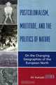 Postcolonialism, Multitude, and the Politics of Nature: On the Changing Geographies of the European North, Ari Aukusti Lehtinen 
