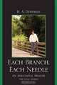 Each Branch, Each Needle: An Anecdotal Memoir, H.A. Dorfman 