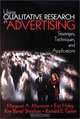 Using Qualitative Research in Advertising: Strategies, Techniques, and Applications, Margaret A. Morrison, Margaret Ann Morrison 
