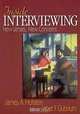 Inside Interviewing: New Lenses, New Concerns, James Holstein, Jaber Gubrium 