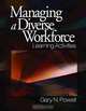 Managing a Diverse Workforce: Learning Activities, Gary N. Powell 
