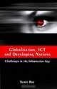 Globalisation, ICT and Developing Nations: Challenges in the Information Age, Sumit Roy 