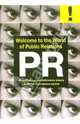 Welcome to the World of Public Relations: Приглашаем в мир Паблик Рилейшнз: Учебное пособие, Захарова Елена Николаевна 