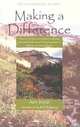 Making a Difference : Inspirational Stories of How Outdoor Industry and Individuals are Working to Preserve America