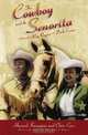 The Cowboy and the Senorita : A Biography of Roy Rogers and Dale Evans, Chris Enss 