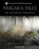 Niagara Falls: An Intimate Portrait, John Grant, Ray Jones, Western New York Public Broadcasting Association 