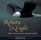 Return of the Eagle: How America Saved Its National Symbol, Greg Breining 
