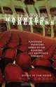 Haunted Theaters: Playhouse Phantoms, Opera House Horrors, and Backstage Banshees, Tom Ogden 