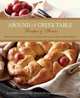 Around a Greek Table: Recipes & Stories Arranged According to the Liturgical Seasons of the Eastern Church, Katerina Katsarka Whitley 