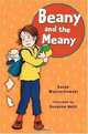 Beany and the Meany (Beany), Susan Wojciechowski 