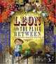 Leon and the Place Between, Angela McAllister 