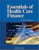 Essentials of Health Care Finance, Fifth Edition, William O. Cleverley, Andrew E. Cameron, Andrew Cameron 