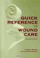Quick Reference to Wound Care, Second Edition, Pamela Brown 