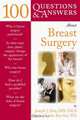 100 Questions and Answers About Breast Surgery, Joseph J. Disa 