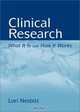Clinical Research : What It Is and How It Works, Lori A. Nesbitt 