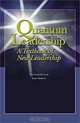 Quantum Leadership: A Textbook of New Leadership, Timothy Porter-O