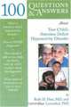 100 Questions & Answers About Your Child