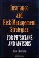 Insurance and Risk Management Strategies, David Marcinko 