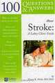 100 Questions & Answers About Stroke: A Lahey Clinic Guide (100 Questions & Answers about . . .), Kinan K. Hreib 
