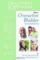 100 Questions & Answers About Overactive Bladder, Pamela, M.D. Ellsworth 