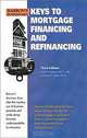 Keys to Mortgage Financing and Refinancing (Barron