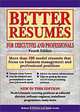 Better Resumes for Executives and Professionals (Better Resumes for Executives and Professionals, Ed 4), Robert F. Wilson, Adele Beatrice Lewis 