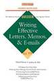 Writing Effective Letters, Memos, and E-mail, Arthur H., Ph.D. Bell 