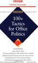 100+ Tactics for Office Politics, Casey Hawley 