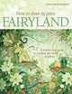 How to Draw and Paint Fairyland: A Step-by-Step Guide to Creating the World of Fairies, Linda Ravenscroft 
