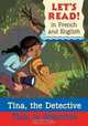 Tina, the Detective/Tina, la detective: French/English Edition (Let