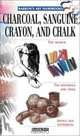 Charcoal, Sanguine Crayon, and Chalk (Barron