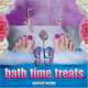 99 Bath TimeTreats, Julie Bishop 