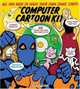 The Computer Cartoon Kit: All You Need to Make Your Own Comic Strips with CD-ROM, Steve Marchant 