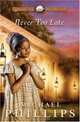 Never Too Late (Carolina Cousins), Michael Phillips 
