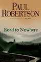Road to Nowhere, Paul Robertson 