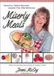 Miserly Meals: Healthy, Tasty Recipes Under 75 Cents Per Serving, Jonni McCoy 