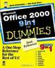 Microsoft Office 2000 9 in 1 for Dummies Desk Reference, Greg Harvey, Peter Weverka, John Walkenbach, Alison Barrows, Bill Dyszel, Camille McCue, Damon Dean, Jim McCarter, Lee Musick, Greg Harvey 