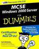 MCSE Windows 2000 Server for Dummies (with CD-ROM), Curt Simmons 