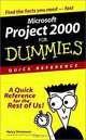 Microsoft Project 2000 for Dummies Quick Reference, Nancy Stevenson 