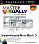 Master VISUALLY Dreamweaver 4 and Flash 5, Sherry Kinkoph, Mike Wooldridge, Brock Bigard 