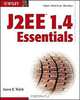 J2EE 1.4 Essentials, Aaron E. Walsh 