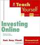 Teach Yourself® Investing Online, Thomas S. Gray, Claire Mencke 