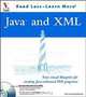 Java(tm) and XML: Your visual blueprint for creating Java-enhanced Web programs, Paul Whitehead, Ernest Friedman-Hill, Emily A. Vander Veer, Friedman-Hill, Vander Veer 