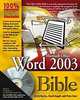 Word 2003 Bible, Brent Heslop, David Angell, Peter Kent 