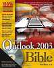 Microsoft Outlook 2003 Bible, Rob Tidrow 
