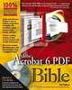 Adobe Acrobat 6 PDF Bible, Ted Padova, Sarah Rosenbaum 