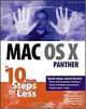 Mac OS X Panther in 10 Simple Steps or Less, Steve Burnett, Wendy Willard, Anne Groves, Chad Fahs, Wendy Willard, Anne Groves, Chad Fahs 