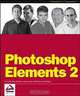 Photoshop Elements 2 : Zero to Hero (Programmer to Programmer), Tom Arah, Barry Beckham, Adam Juniper, Todd Pierson, Paul Shipley 