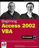 Beginning Access 2002 VBA (Programmer to Programmer), Robert Smith, Dave Sussman, Ian Blackburn, John Colby, Mark Horner, Martin Reid, Paul Turley, Helmut Watson 