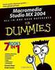 Macromedia Studio MX 2004 All-in-One Desk Reference for Dummies, Damon Dean, Andy Cowitt, Ellen Finkelstein, Doug Sahlin, Camille McCue, Damon Dean, Andy Cowitt 